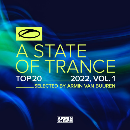 A State Of Trance Top 20 - 2022, Vol. 1 (Selected by Armin van Buuren)