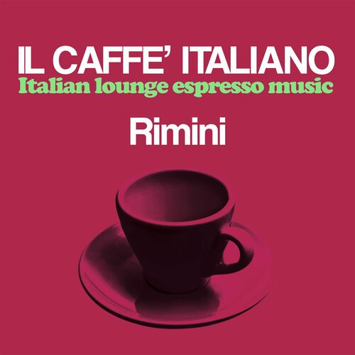 VA - Il Caffe Italiano Rimini