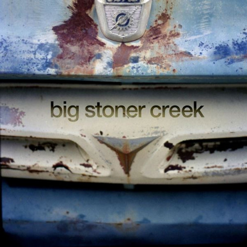 Big Stoner Creek - Big Stoner Creek (2022)