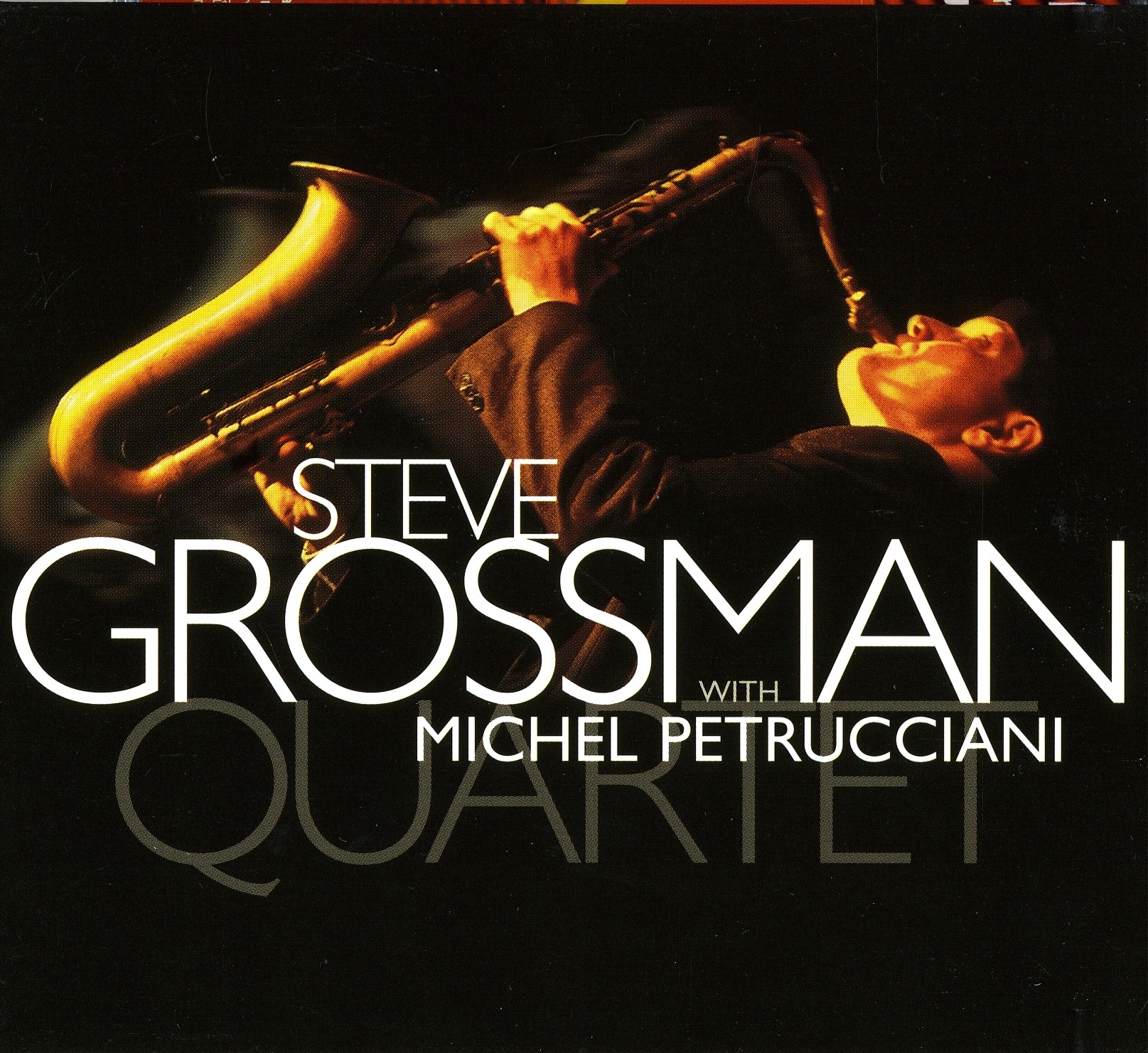 Steve Grossman - Steve Grossman Quartet With Michel Petrucciani (1999) [16bit Flac]