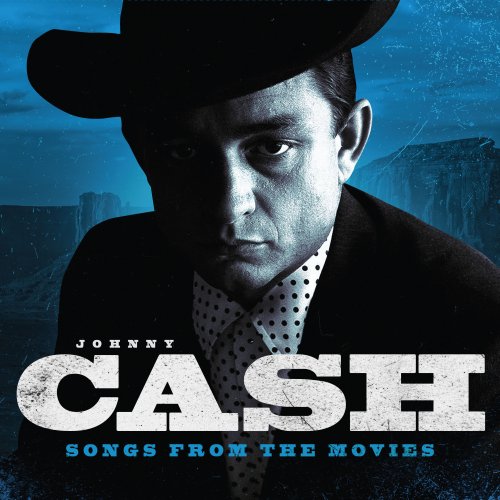 Johnny Cash - Songs from the Movies (2022) [16bit Flac]