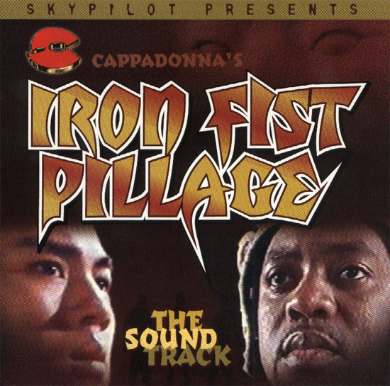 VA - Cappadonna's Iron Fist Pillage The Soundtrack (2001)