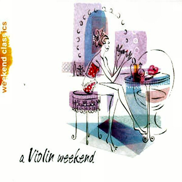 VA - A Violin Weekend (2005)