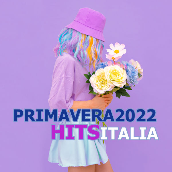VA - Primavera 2022 Hits Italia