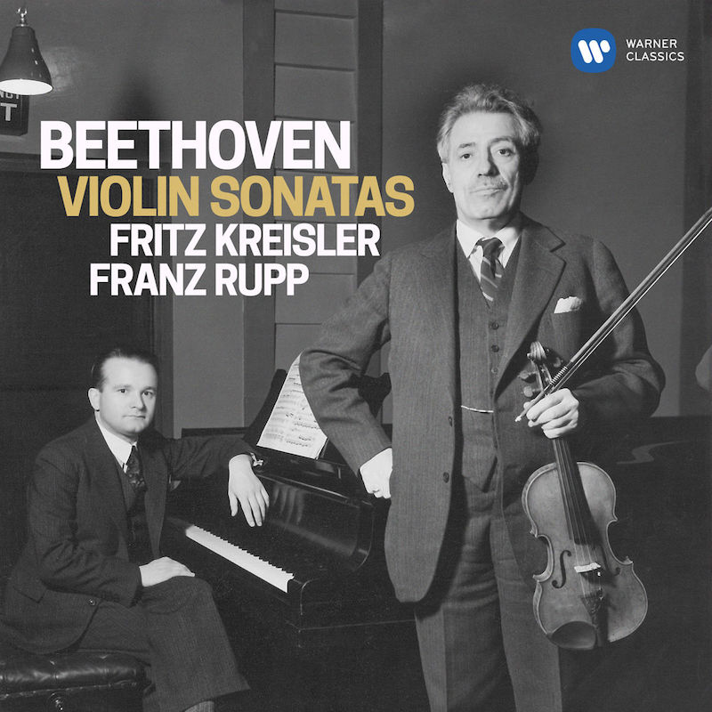 Fritz Kreisler & Franz Rupp - Beethoven Violin Sonatas