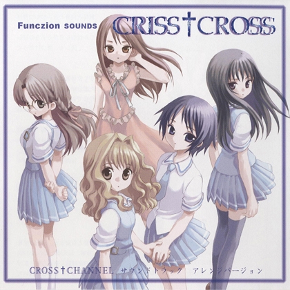 CROSS†CHANNEL Soundtrack Arrange Version CRISS†CROSS