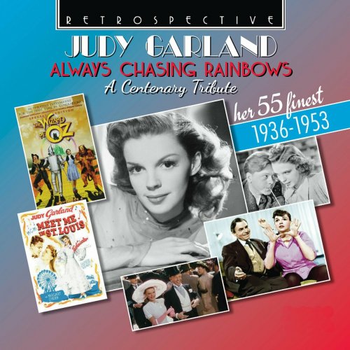 Judy Garland: Always Chasing Rainbows - A Centenary Tribute