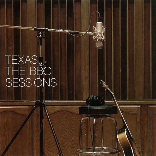 Texas- The BBC Sessions