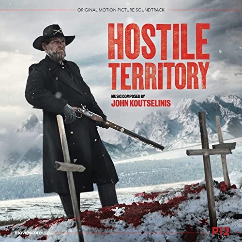 Hostile Territory (Original Motion Picture Soundtrack)