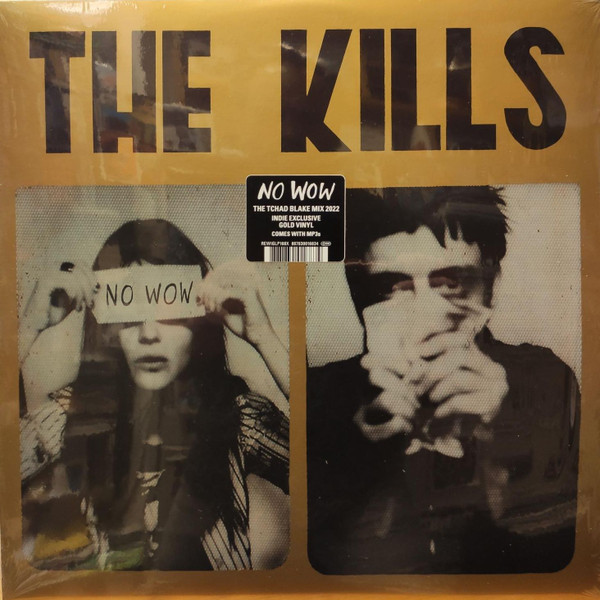 The Kills – No Wow - The Tchad Blake Mix