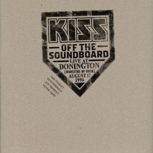 Kiss - Kiss Off The Soundboard: Live In Donington 1996