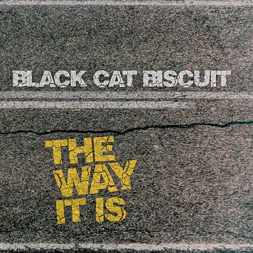 Black Cat Biscuit - The Way It Is