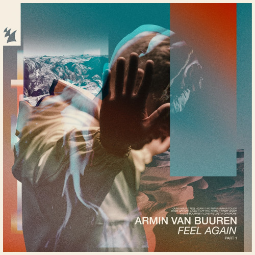 Armin Van Buuren - Feel Again: Part 1