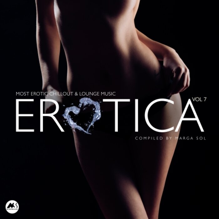 VA - Erotica Vol. 7 (Most Erotic Chillout & Lounge Music)