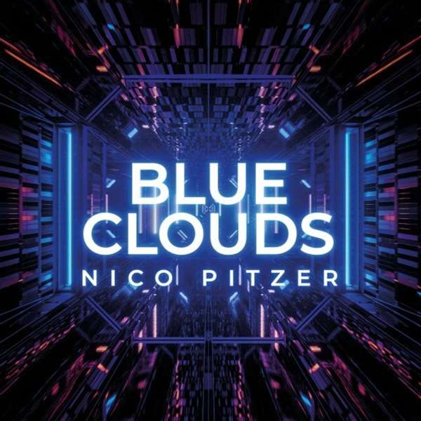 Nico Pitzer - Blue Clouds