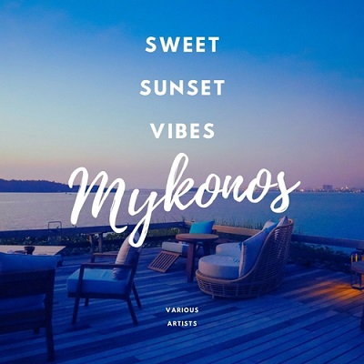 VA - Sweet Sunset Vibes Mykonos