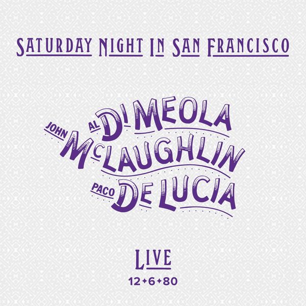 Al Di Meola, John McLaughlin, Paco De Lucia - Saturday Night In San Francisco - Live 12.6.80