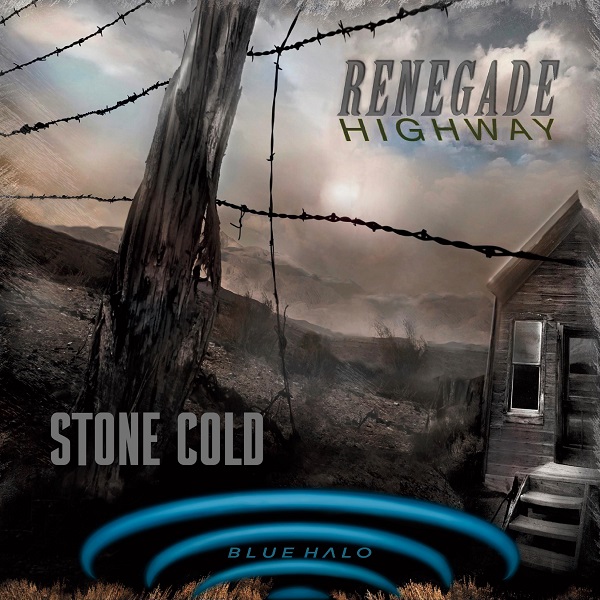Renegade Highway - Stone Cold