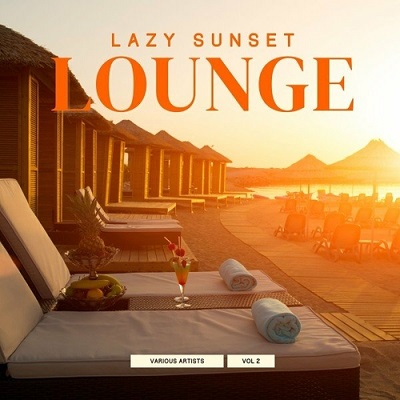 VA - Lazy Sunset Lounge, Vol. 2