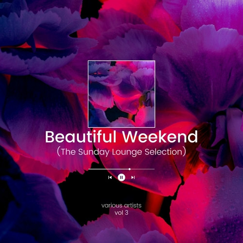 VA - Beautiful Weekend vol.3