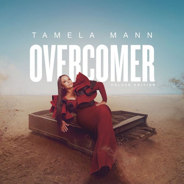 Tamela Mann - Overcomer (Deluxe Edition)