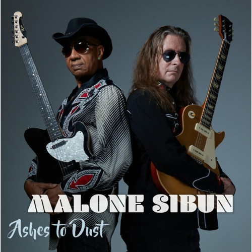 Malone Sibun - Ashes To Dust