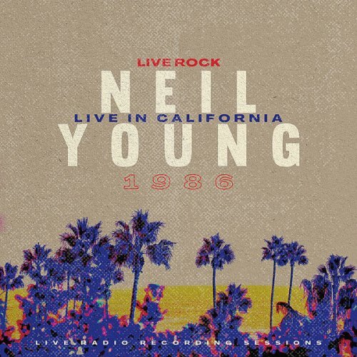 Neil Young - Live in California