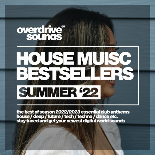 VA - House Music Bestsellers: Summer '22