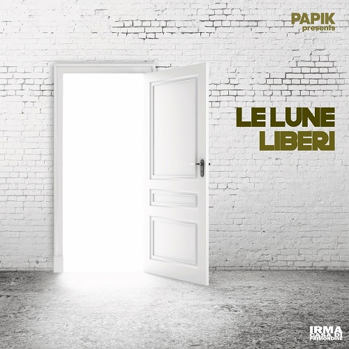 Papik & Le Lune - Liberi
