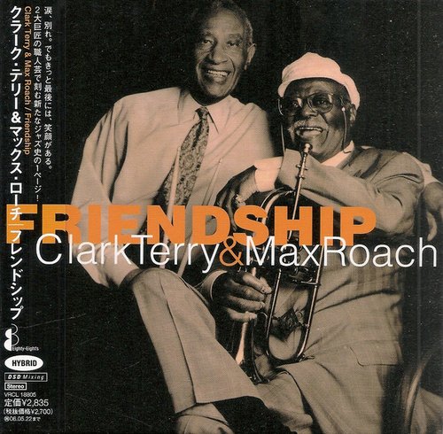 Clark Terry & Max Roach - Friendship [Japanese Edition] (2002/2005)
