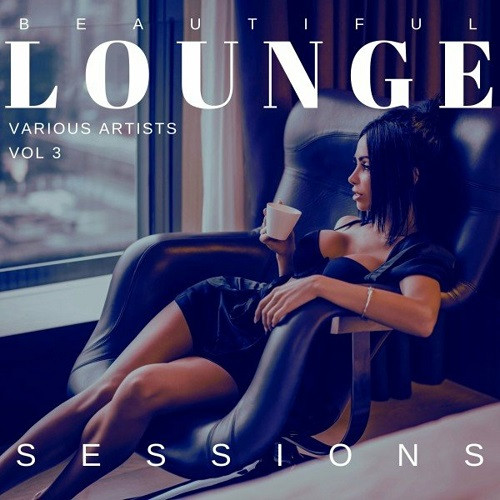 VA - Beautiful Lounge Sessions Vol.
