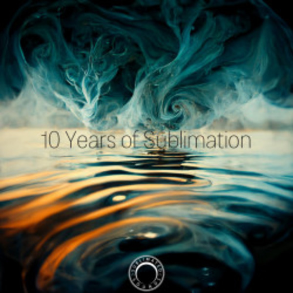 VA - 10 Years of Sublimation