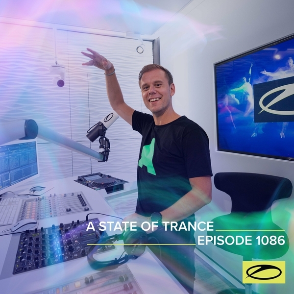Armin Van Buuren – A State Of Trance Episode 1086