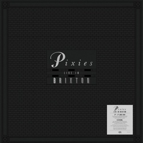 Pixies - Live In Brixton