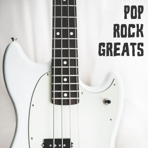 VA - Pop Rock Greats (2022)