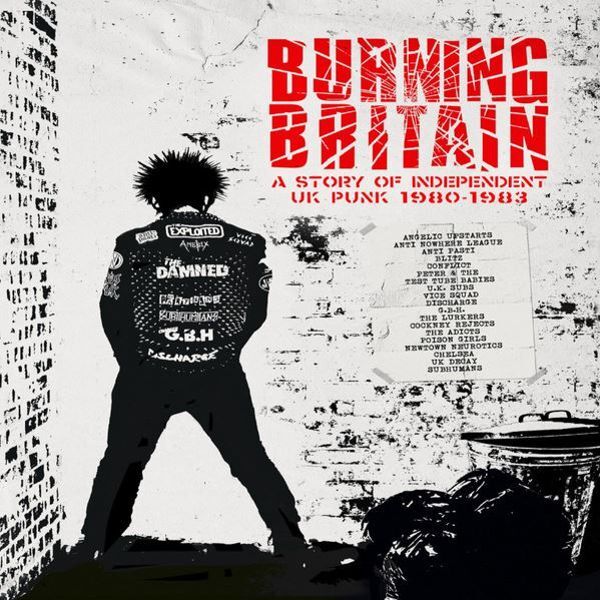 VA - Burning Britain A Story Of Independent U.K. Punk 1980-1983