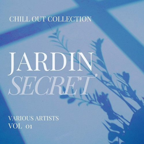 Jardin Secret (Chill Out Collection) Vol. 1