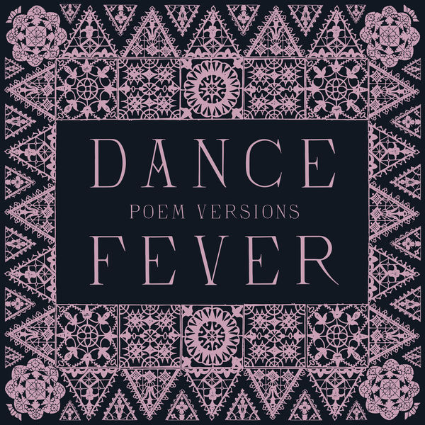 Florence and The Machine - Dance Fever [Poem Versions]