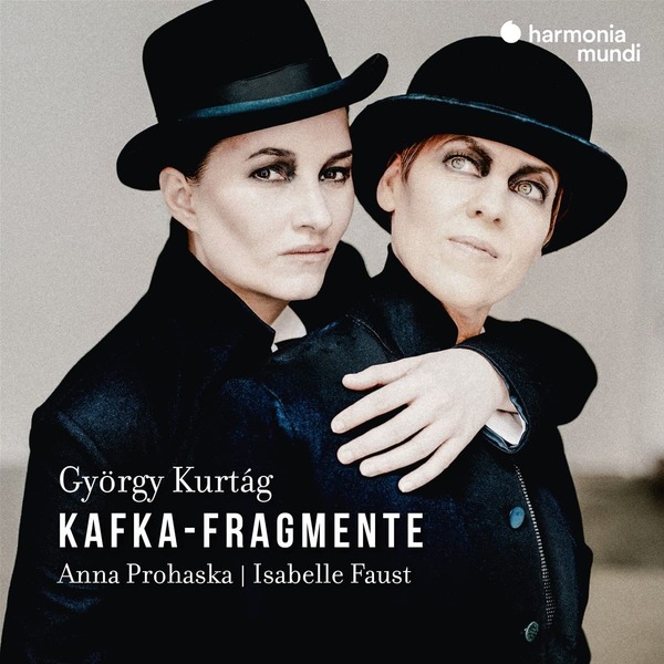 Anna Prohaska - György Kurtág: Kafka-Fragmente