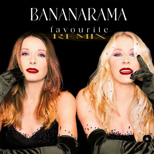 Bananarama – Favourite (Shanghai Surprize Remix)