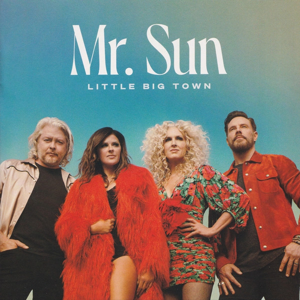 Little Big Town - Mr. Sun