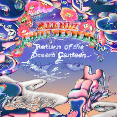 Red Hot Chili Peppers - Return of the Dream Canteen [Limited Edition]
