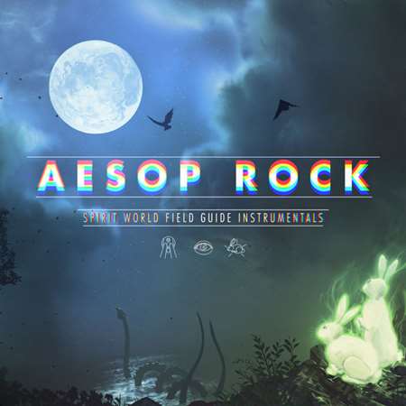 Aesop Rock - Spirit World Field Guide [Instrumental Version]