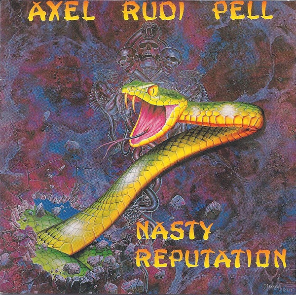 Axel Rudi Pell - Nasty Reputation