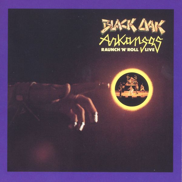 Black Oak Arkansas - Raunch N' Roll