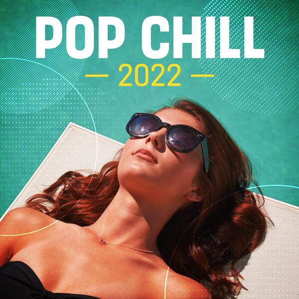 VA - Pop Chill 2022