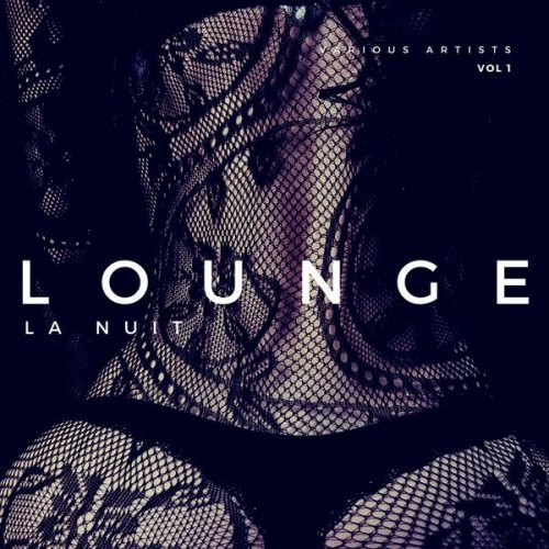 VA - Lounge La Nuit Vol. 1