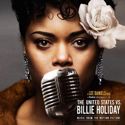 Andra Day - The United States vs. Billie Holiday (2021)