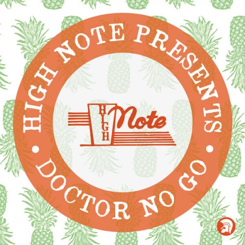 VA - High Note Records Presents... Doctor No Go (2022)