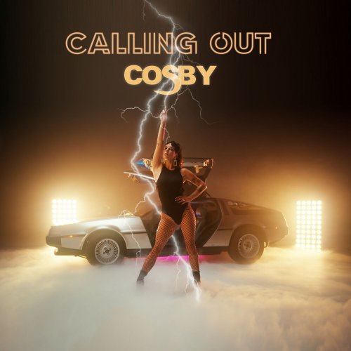 Cosby - Calling Out